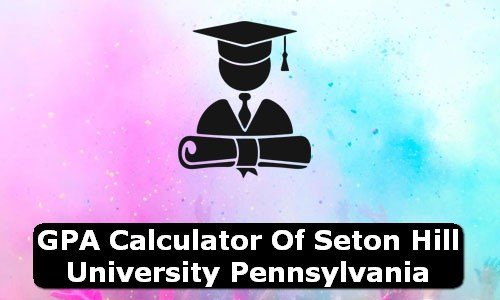 GPA Calculator of seton hill university USA