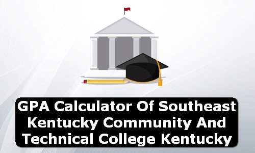 GPA Calculator of southeast kentucky community and technical college USA