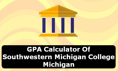 GPA Calculator of southwestern michigan college USA