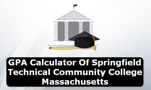 GPA Calculator of springfield technical community college USA