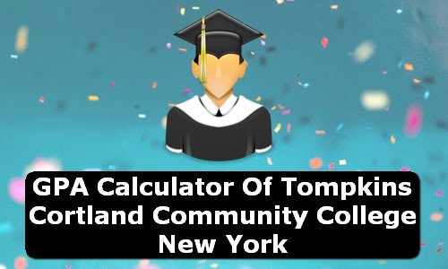 GPA Calculator of tompkins cortland community college USA