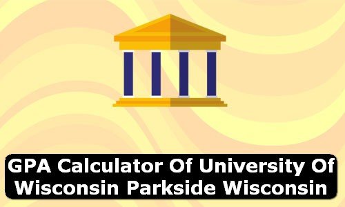 GPA Calculator of university of wisconsin parkside USA