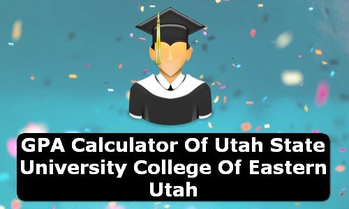 GPA Calculator of utah state university college of eastern utah USA