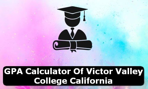 GPA Calculator of victor valley college USA